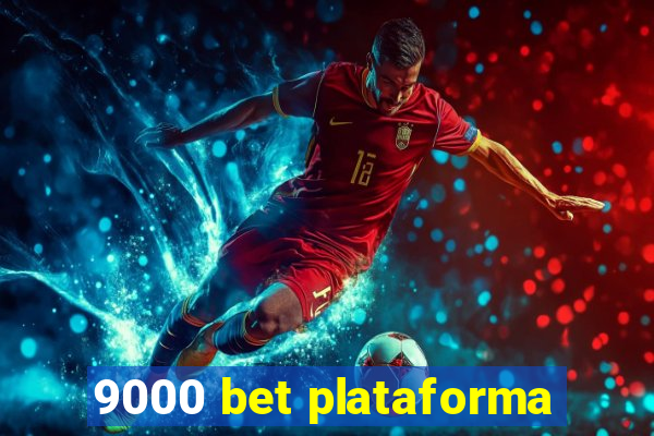 9000 bet plataforma